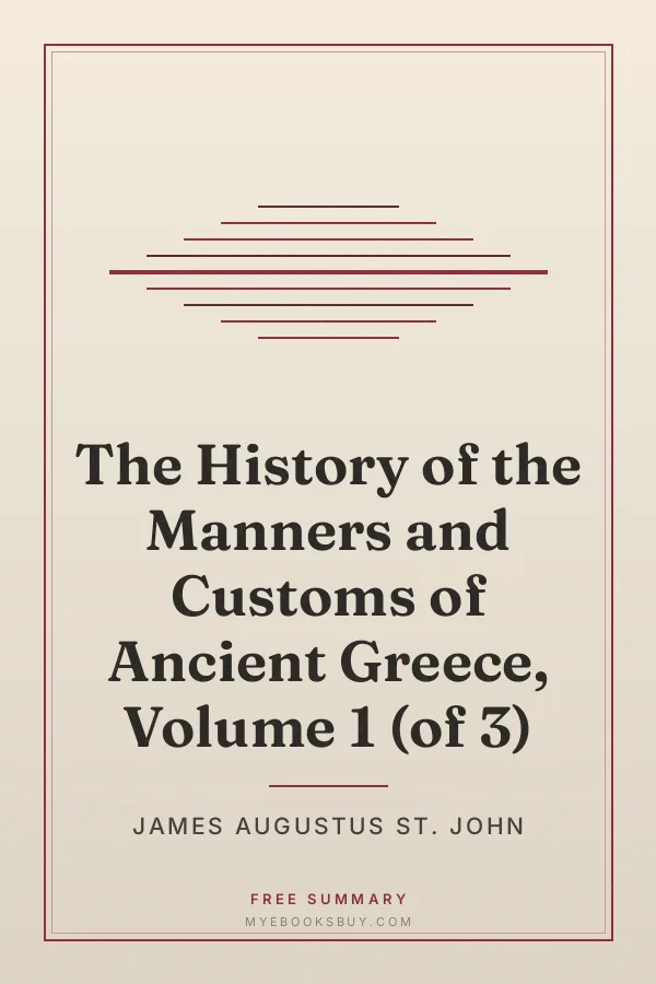 Cover of The History of the Manners and Customs of Ancient Greece, Volume 1 (of 3)