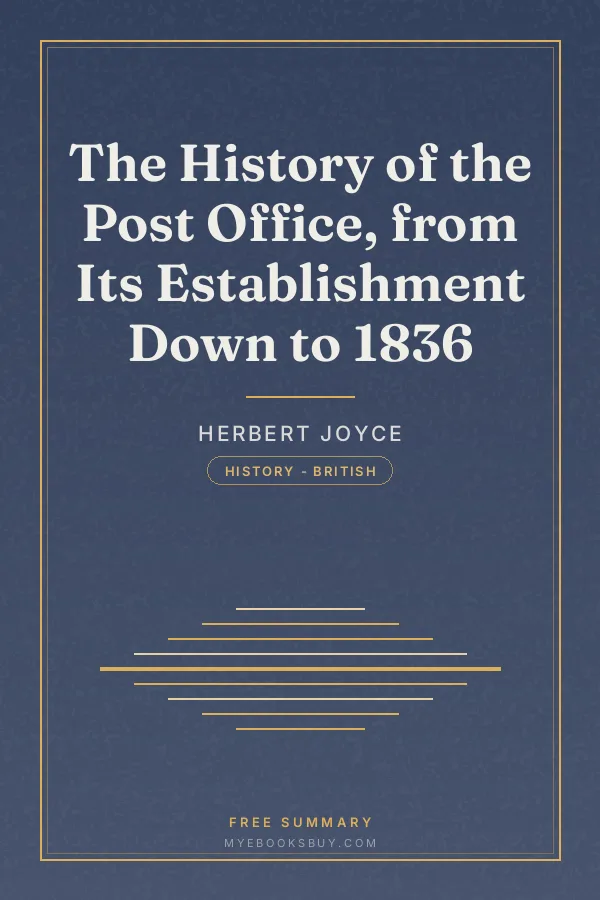 Cover of The History of the Post Office, from Its Establishment Down to 1836