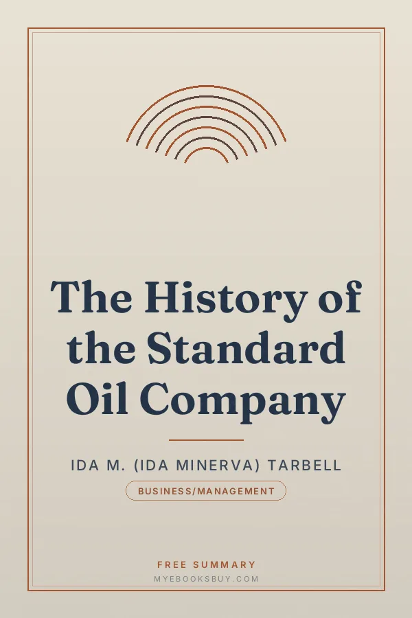 Cover of The History of the Standard Oil Company