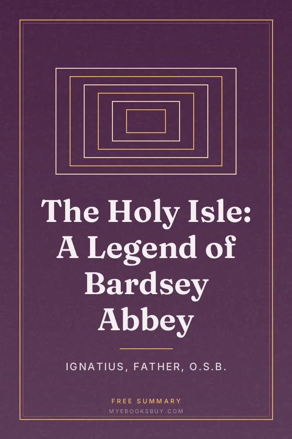 Cover of The Holy Isle: A Legend of Bardsey Abbey