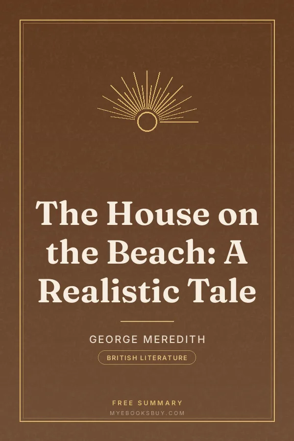 Cover of The House on the Beach: A Realistic Tale
