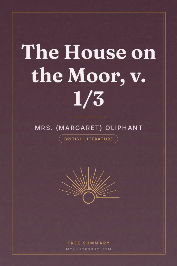 Cover of The House on the Moor, v. 1/3