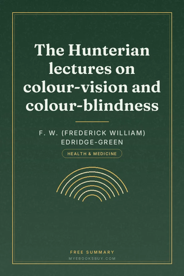 Cover of The Hunterian lectures on colour-vision and colour-blindness