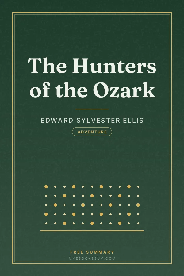 Cover of The Hunters of the Ozark