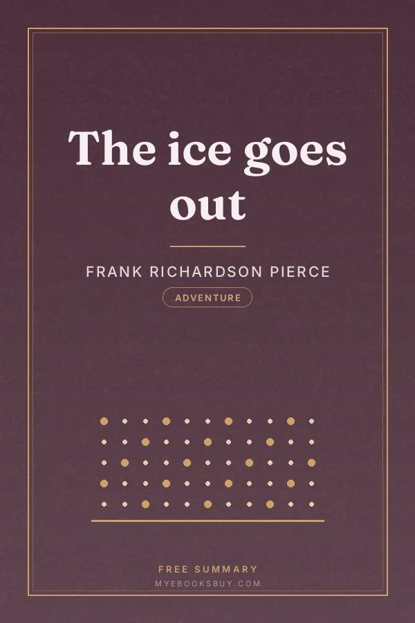 Cover of The ice goes out