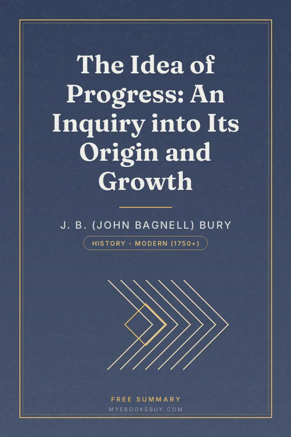 Cover of The Idea of Progress: An Inquiry into Its Origin and Growth