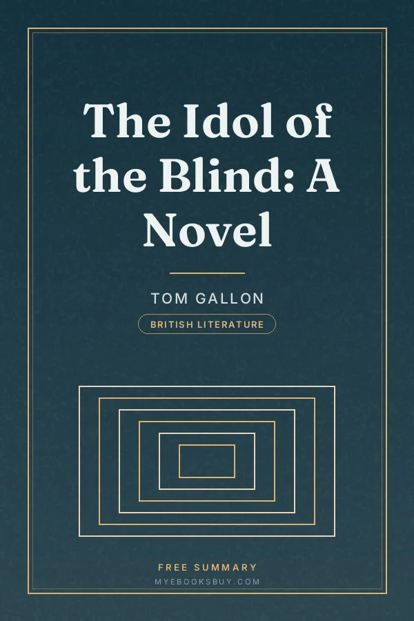 Cover of The Idol of the Blind: A Novel