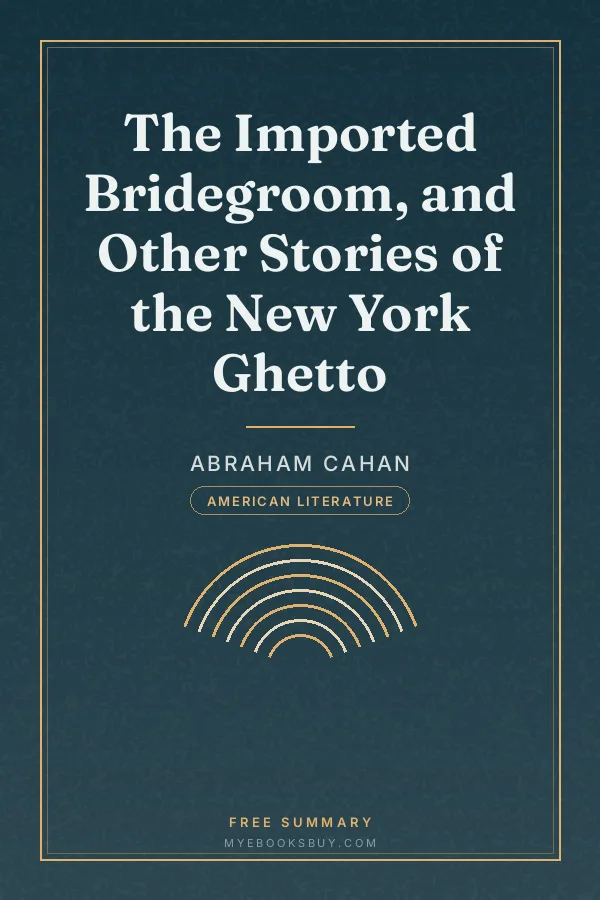 Cover of The Imported Bridegroom, and Other Stories of the New York Ghetto