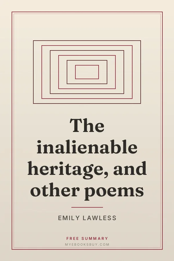 Cover of The inalienable heritage, and other poems