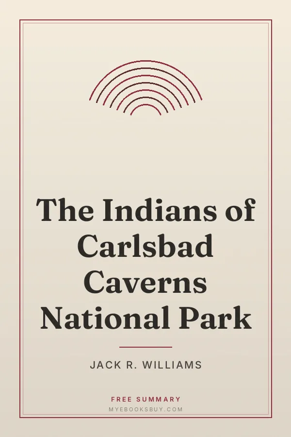 Cover of The Indians of Carlsbad Caverns National Park