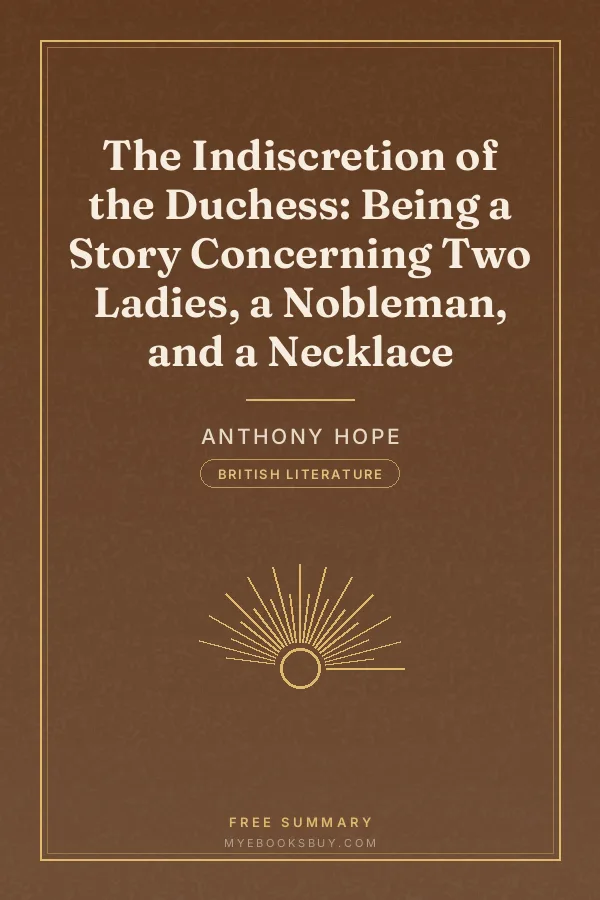Cover of The Indiscretion of the Duchess: Being a Story Concerning Two Ladies, a Nobleman, and a Necklace