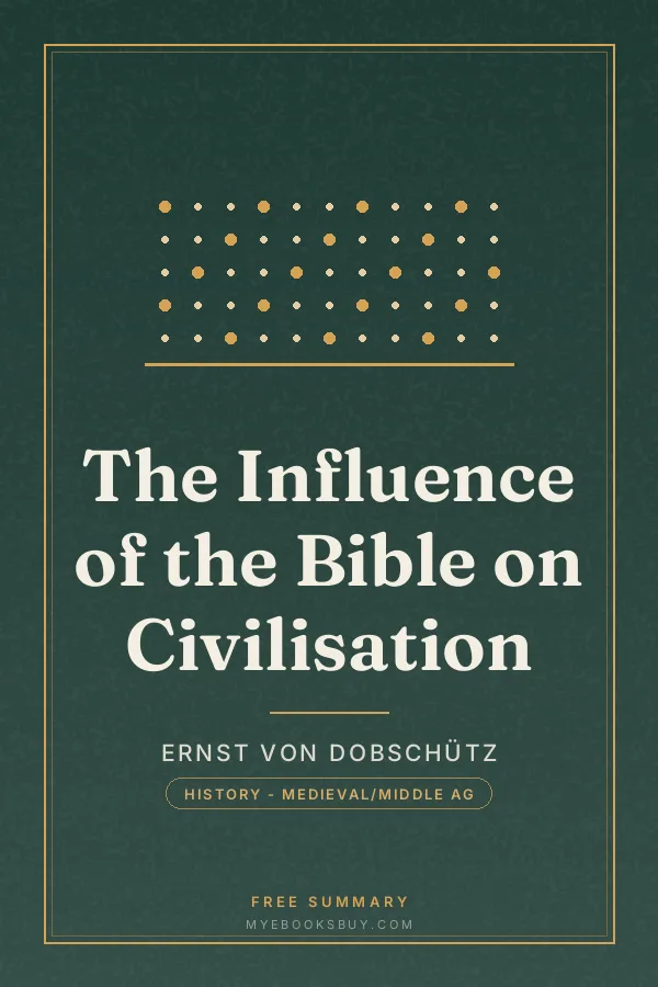 Cover of The Influence of the Bible on Civilisation