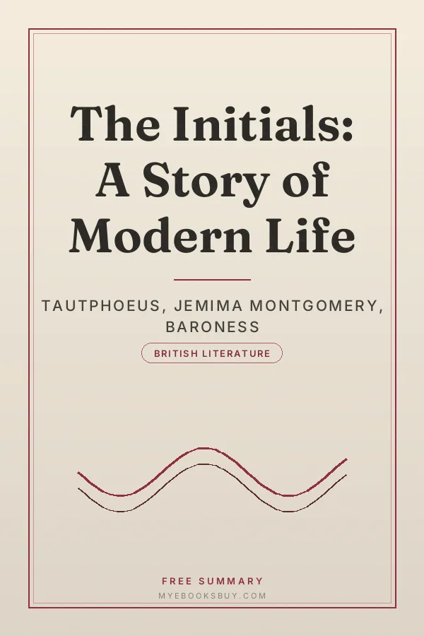 Cover of The Initials: A Story of Modern Life