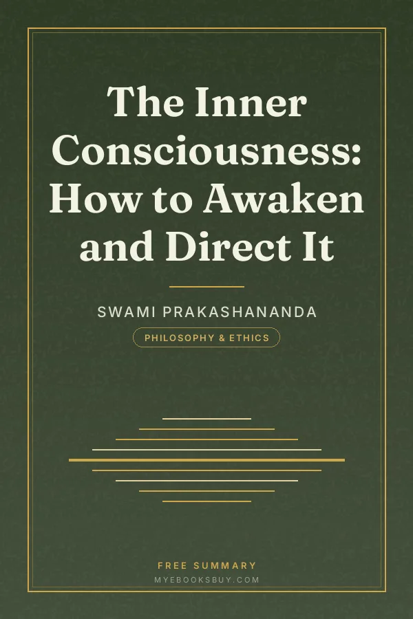 Cover of The Inner Consciousness: How to Awaken and Direct It