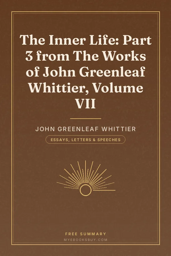 Cover of The Inner Life: Part 3 from The Works of John Greenleaf Whittier, Volume VII