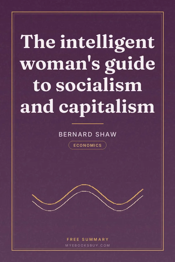 Cover of The intelligent woman's guide to socialism and capitalism
