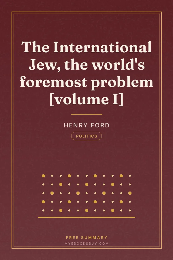 Cover of The International Jew, the world's foremost problem [volume I]
