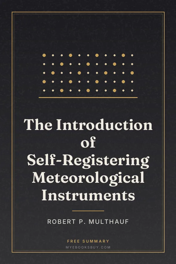 Cover of The Introduction of Self-Registering Meteorological Instruments