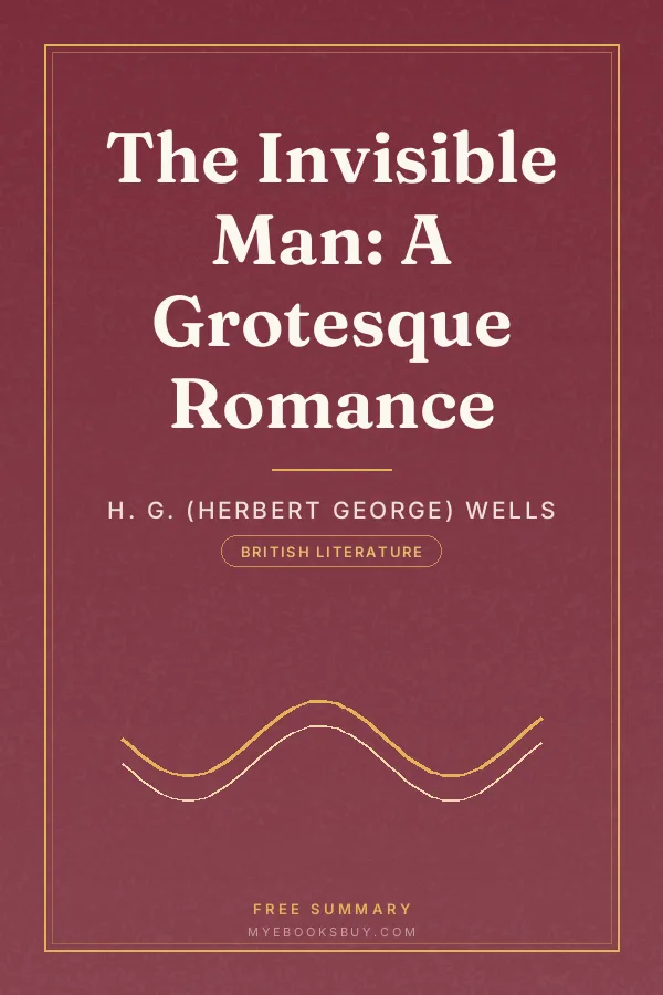 Cover of The Invisible Man: A Grotesque Romance