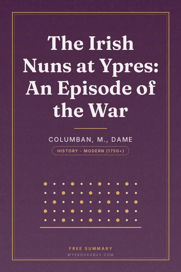 Cover of The Irish Nuns at Ypres: An Episode of the War