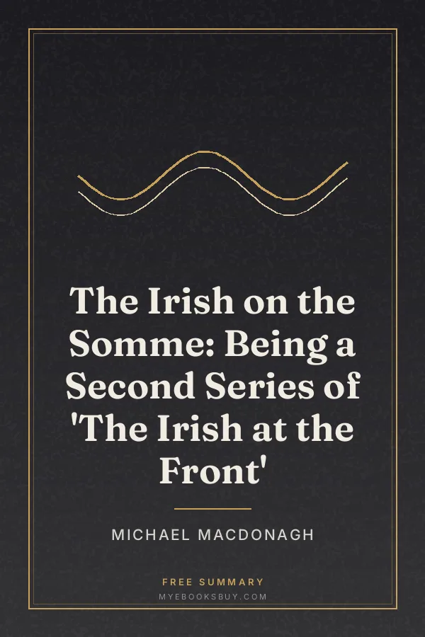 Cover of The Irish on the Somme: Being a Second Series of 'The Irish at the Front'