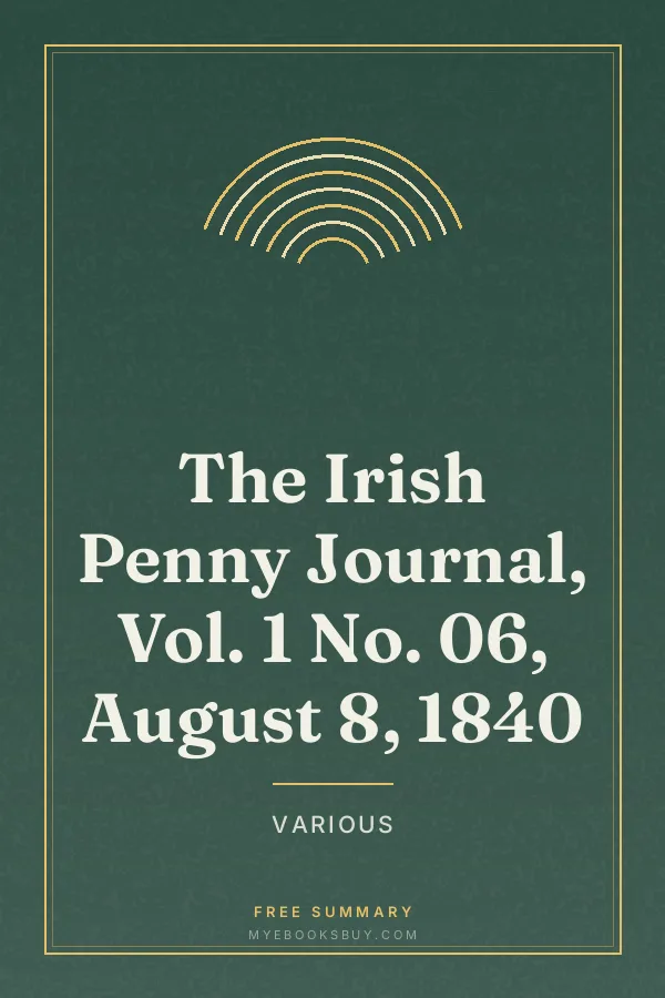 Cover of The Irish Penny Journal, Vol. 1 No. 06, August 8, 1840