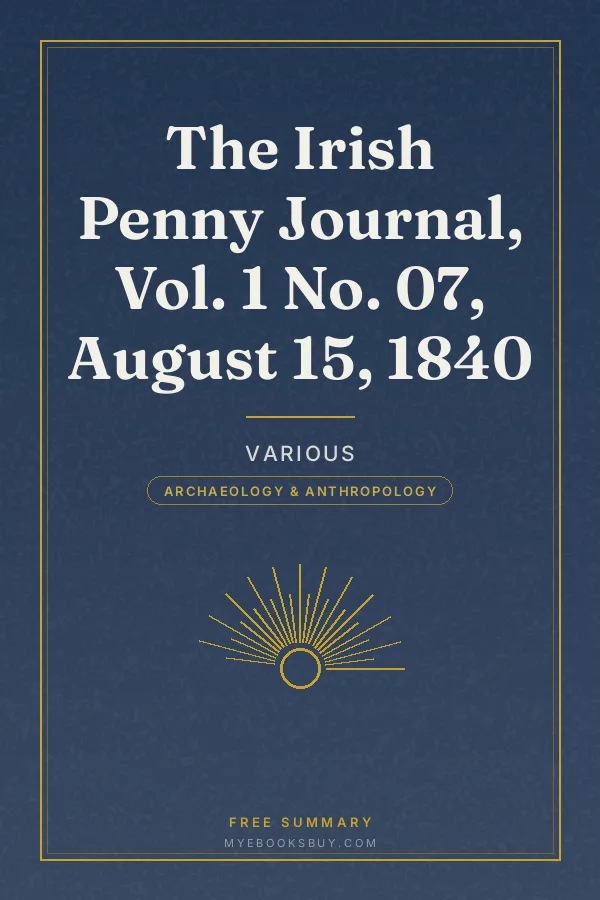 Cover of The Irish Penny Journal, Vol. 1 No. 07, August 15, 1840