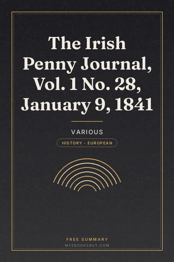 Cover of The Irish Penny Journal, Vol. 1 No. 28, January 9, 1841