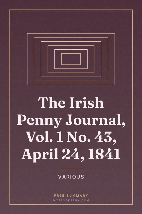 Cover of The Irish Penny Journal, Vol. 1 No. 43, April 24, 1841