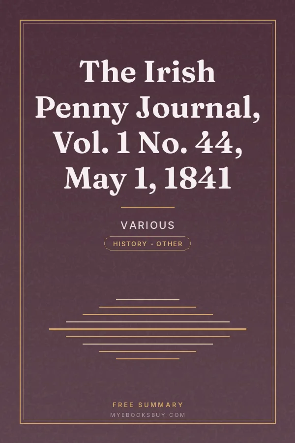 Cover of The Irish Penny Journal, Vol. 1 No. 44, May 1, 1841
