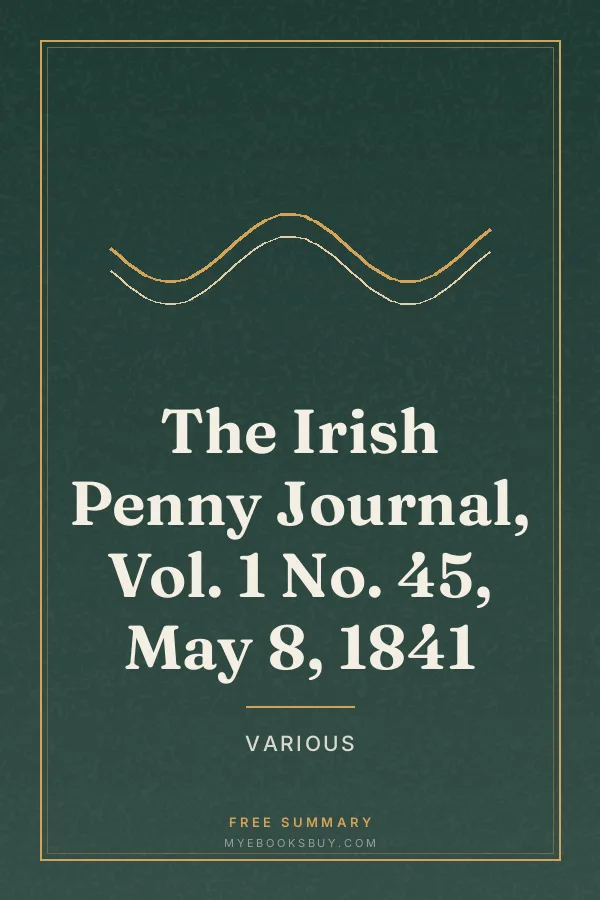 Cover of The Irish Penny Journal, Vol. 1 No. 45, May 8, 1841