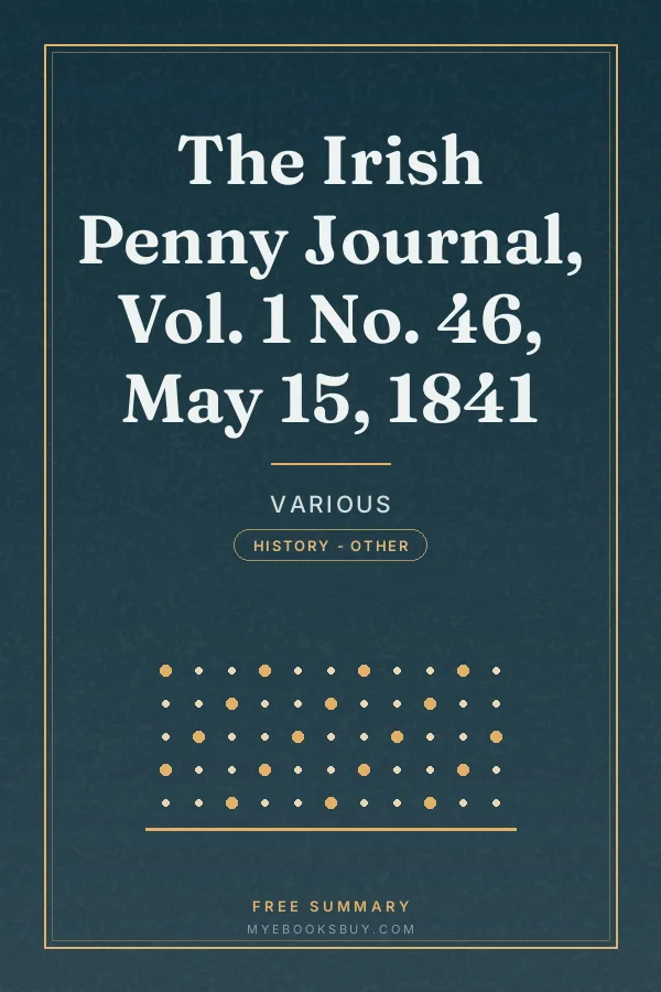 Cover of The Irish Penny Journal, Vol. 1 No. 46, May 15, 1841