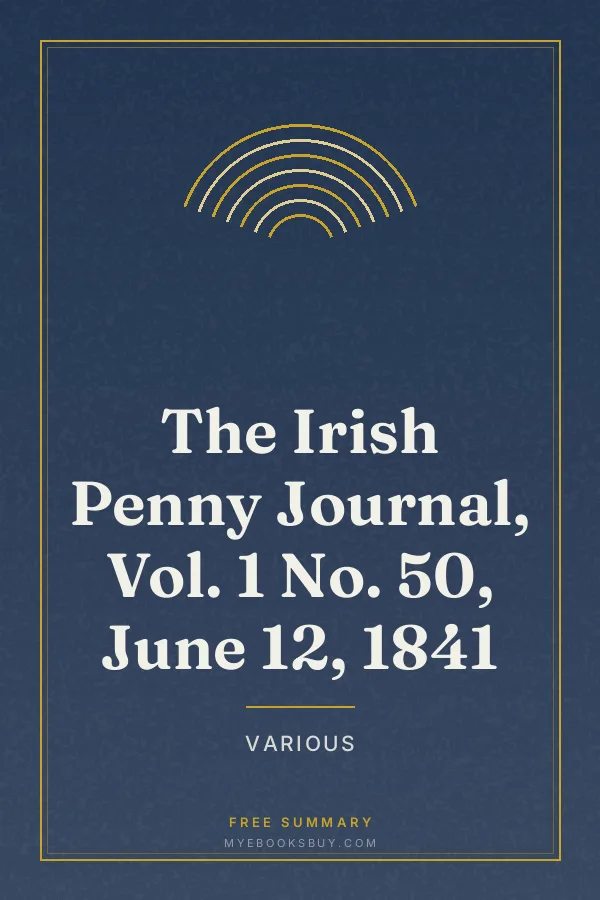 Cover of The Irish Penny Journal, Vol. 1 No. 50, June 12, 1841
