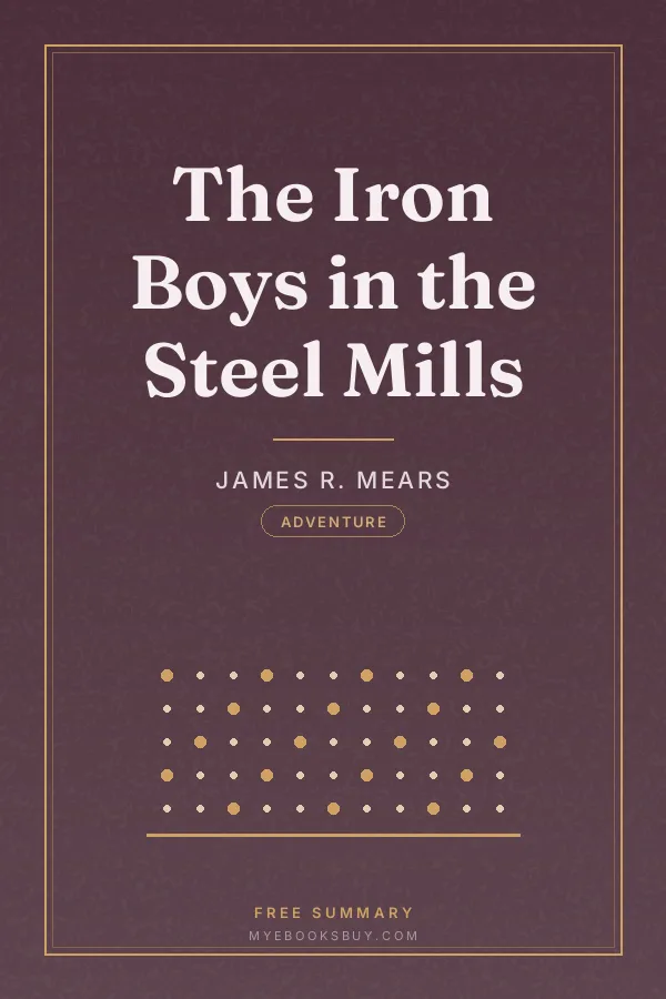 Cover of The Iron Boys in the Steel Mills