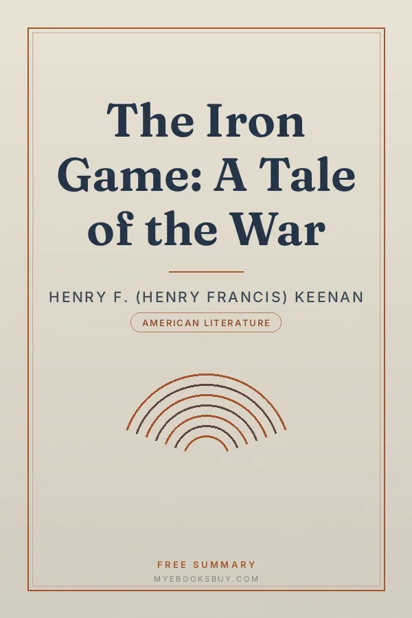 Cover of The Iron Game: A Tale of the War