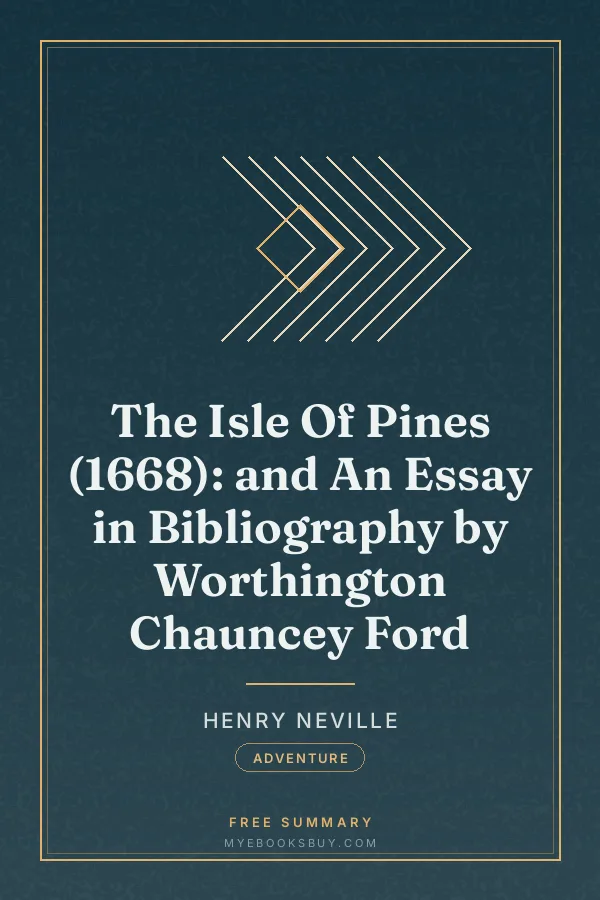 Cover of The Isle Of Pines (1668): and An Essay in Bibliography by Worthington Chauncey Ford