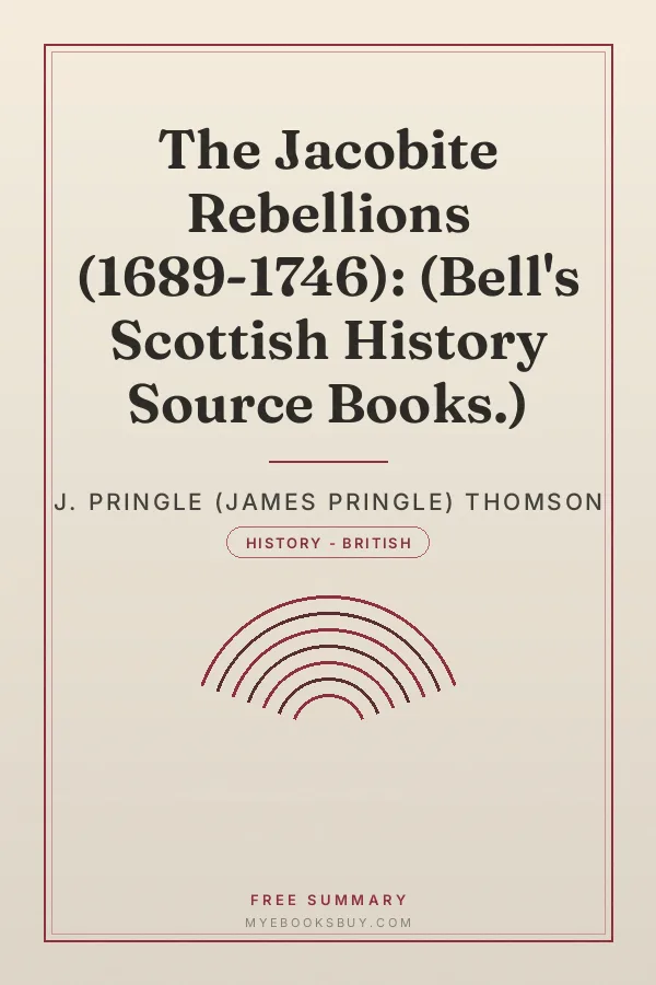 Cover of The Jacobite Rebellions (1689-1746): (Bell's Scottish History Source Books.)