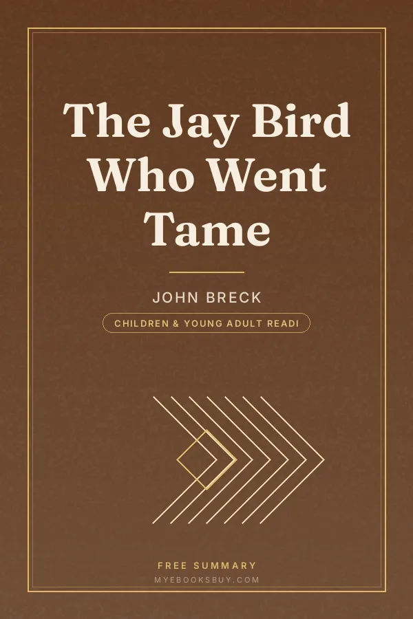Cover of The Jay Bird Who Went Tame