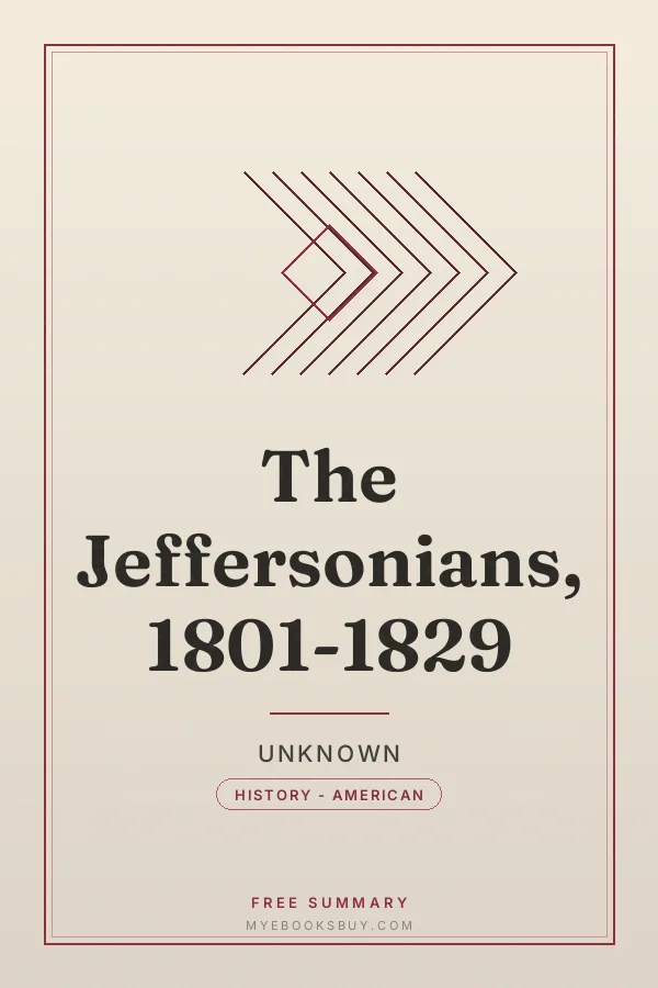 Cover of The Jeffersonians, 1801-1829