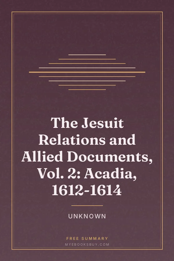 Cover of The Jesuit Relations and Allied Documents, Vol. 2: Acadia, 1612-1614