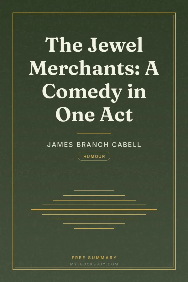 Cover of The Jewel Merchants: A Comedy in One Act