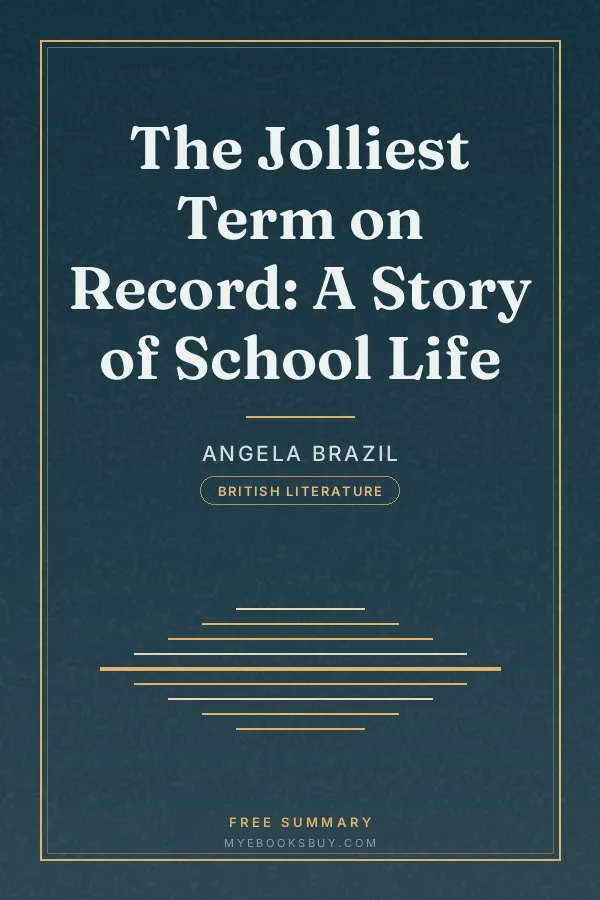 Cover of The Jolliest Term on Record: A Story of School Life