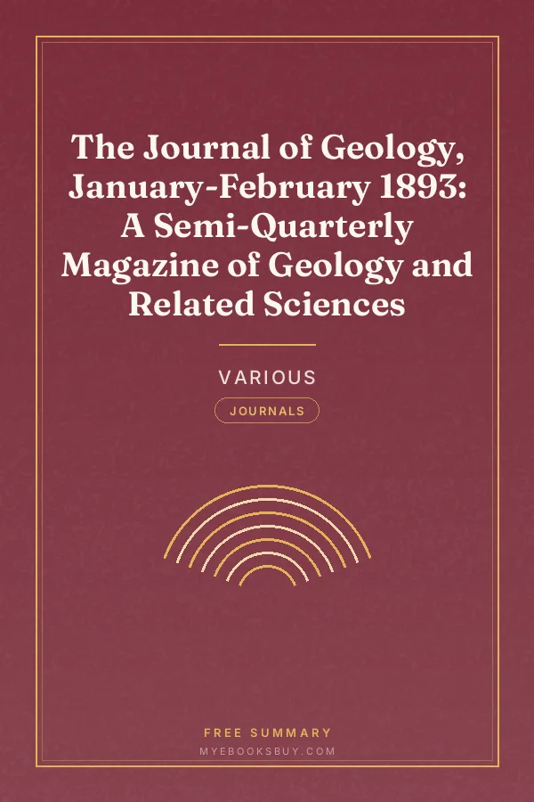 Cover of The Journal of Geology, January-February 1893: A Semi-Quarterly Magazine of Geology and Related Sciences