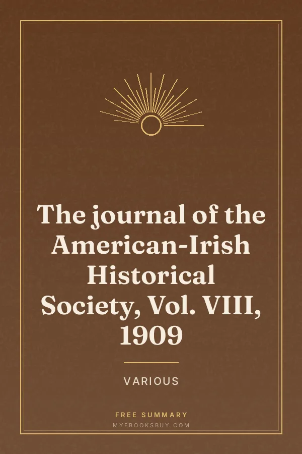 Cover of The journal of the American-Irish Historical Society, Vol. VIII, 1909