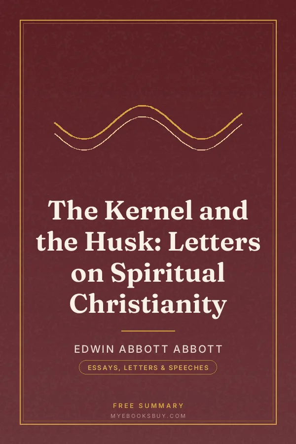Cover of The Kernel and the Husk: Letters on Spiritual Christianity