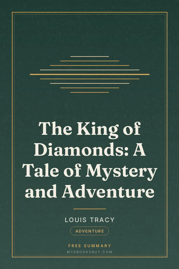 Cover of The King of Diamonds: A Tale of Mystery and Adventure