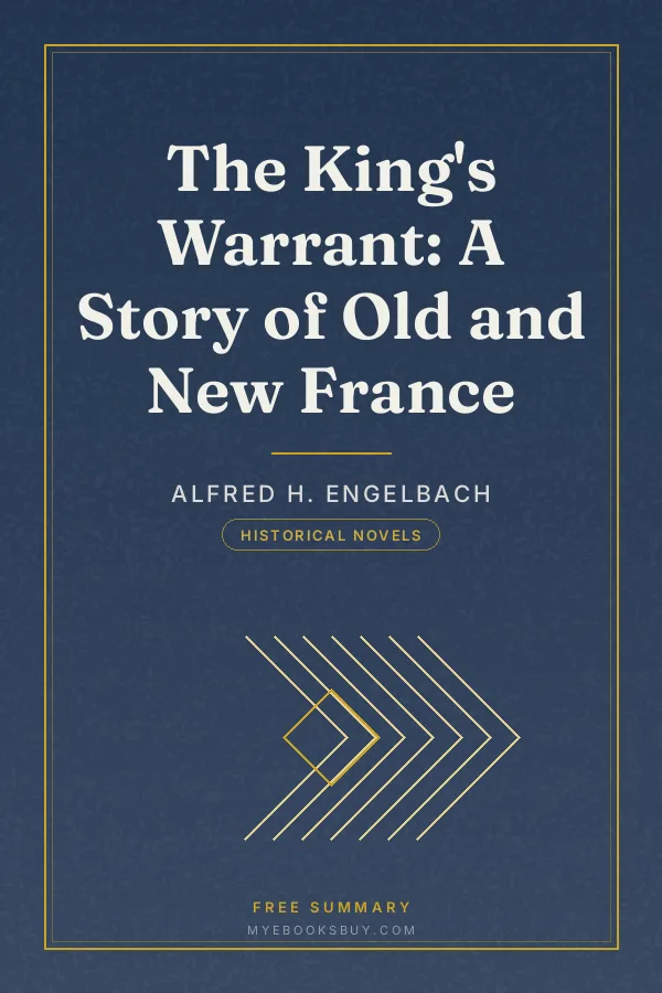 Cover of The King's Warrant: A Story of Old and New France