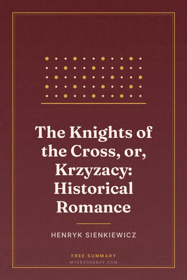 Cover of The Knights of the Cross, or, Krzyzacy: Historical Romance
