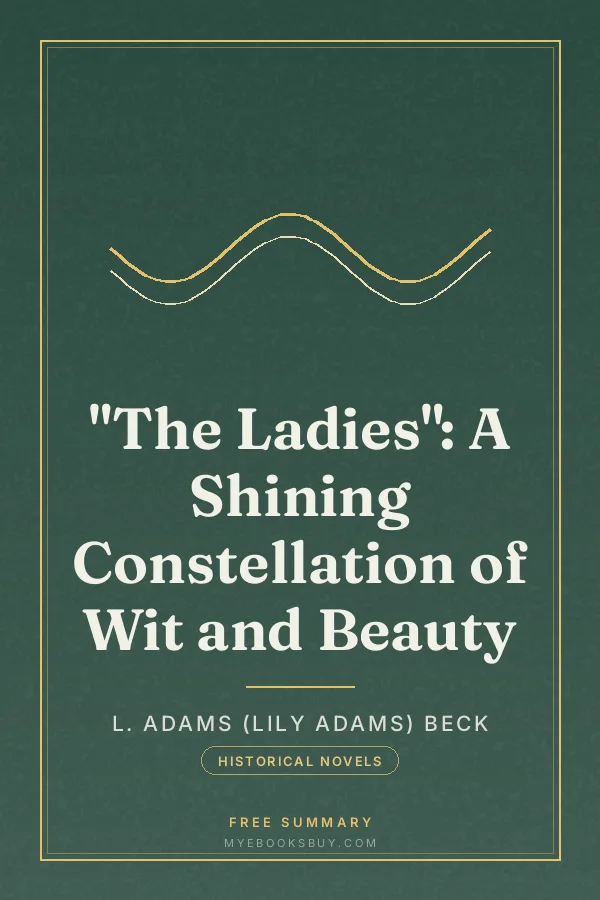 Cover of "The Ladies": A Shining Constellation of Wit and Beauty