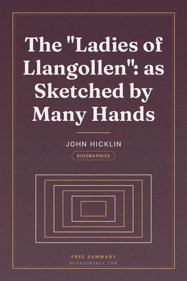 Cover of The "Ladies of Llangollen": as Sketched by Many Hands